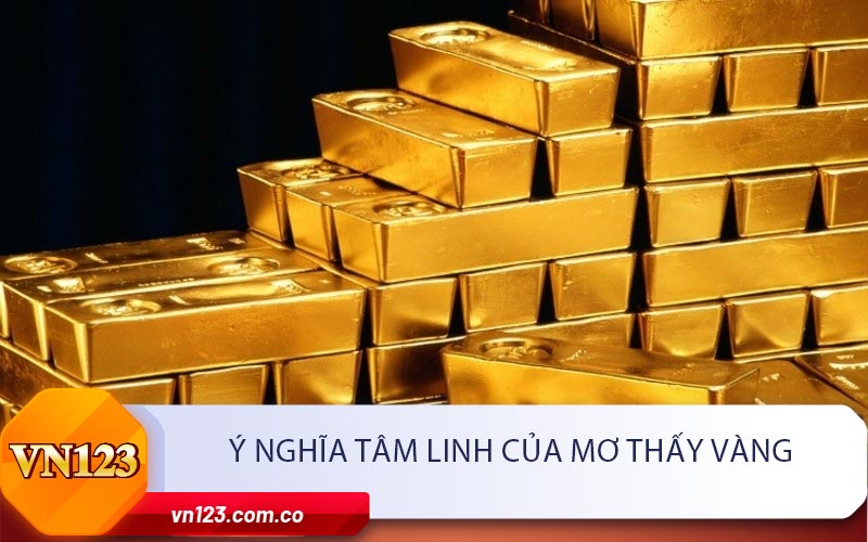 Ý Nghĩa Tâm Linh của Mơ Thấy Vàng