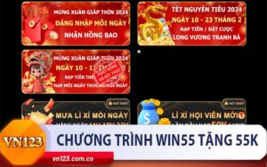 Chương trình win55 tặng 55k